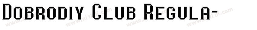Dobrodiy Club Regula字体转换